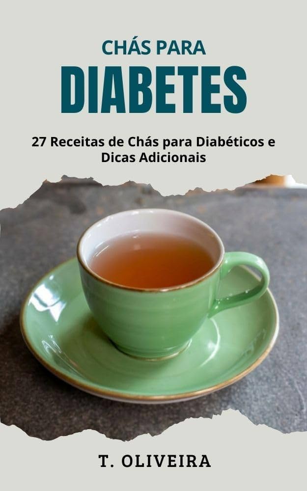 qual melhor cha para diabetes