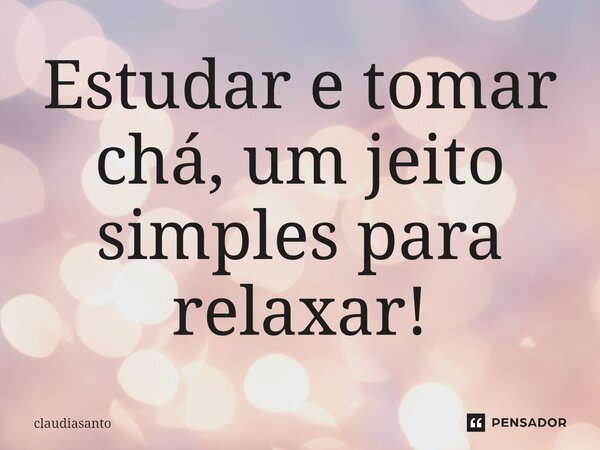como combater a fadiga mental com chás